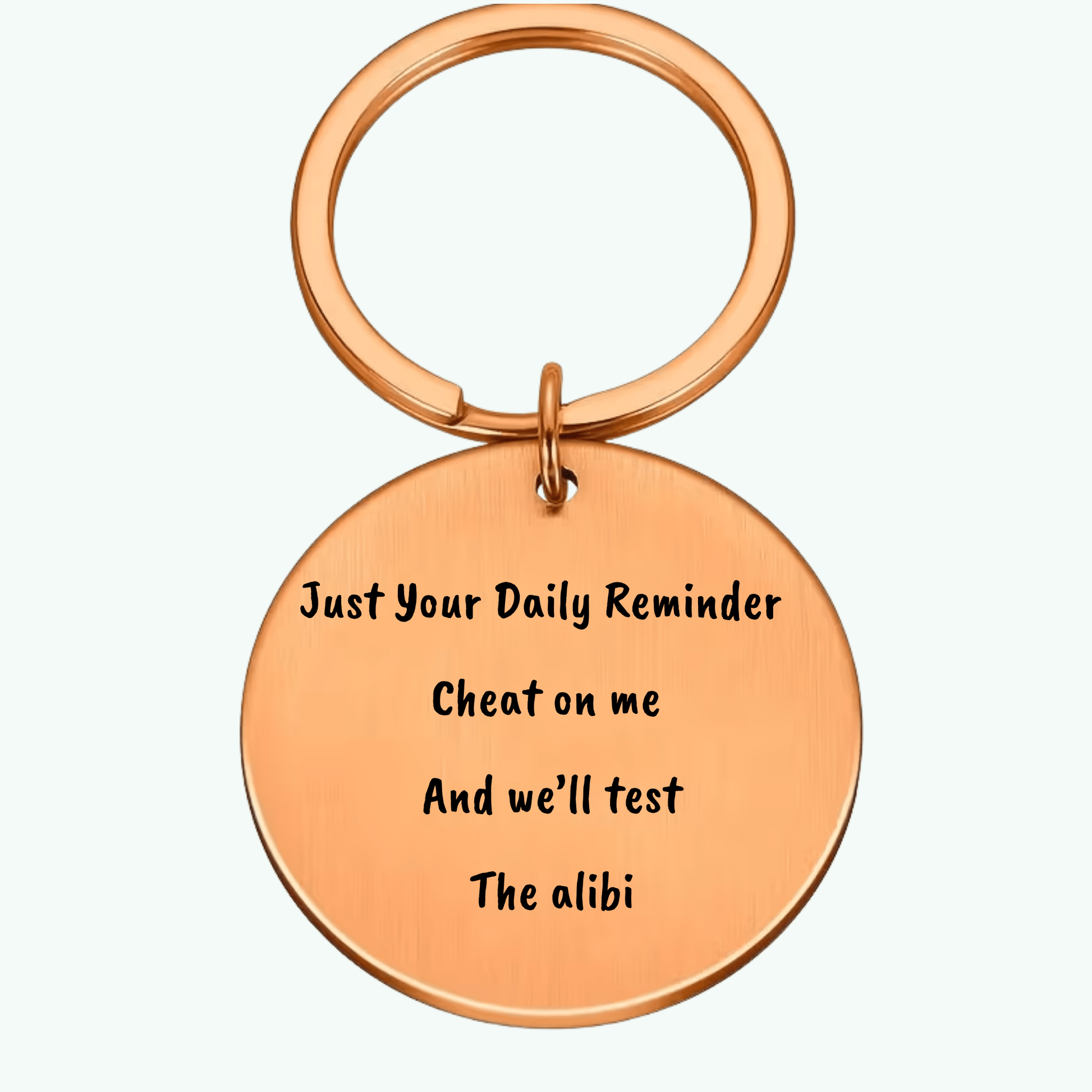 Personalised Just Your Daily Reminder Keychain - Pixel Burn Custom Laser Creations